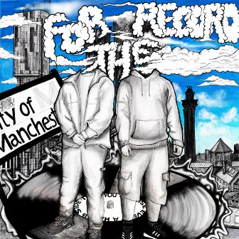 For The Record by O'Sapien