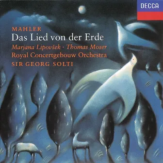 Mahler: Das Lied von der Erde by Thomas Moser