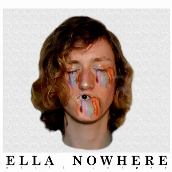 The Story Of Ella Nowhere by Niall Jasper