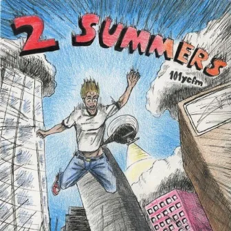 2 Summers by 101ycfm