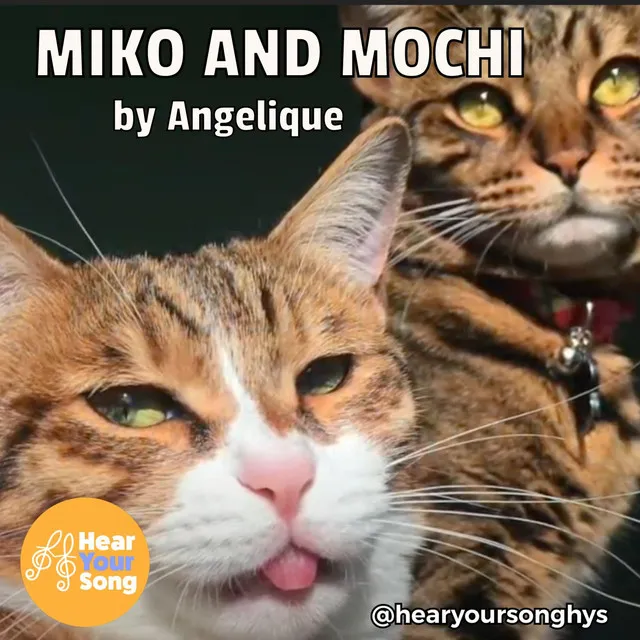 Miko and Mochi (Angelique's Song)