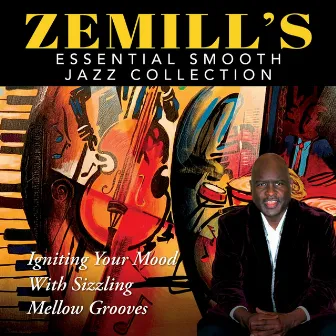 Zemill's Essential Smooth Jazz Collection by Zemill