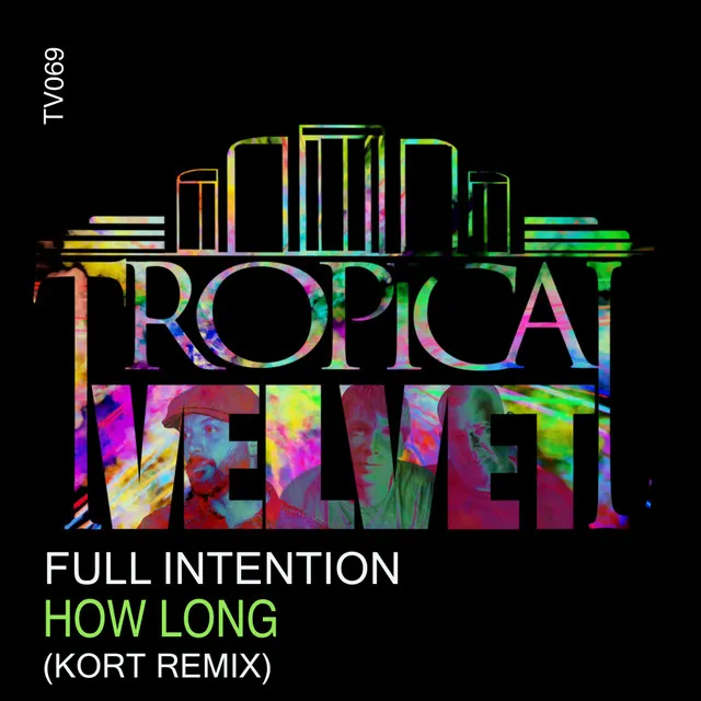 How Long - KORT Remix