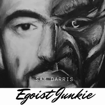 Egoist Junkie by Sam Darris