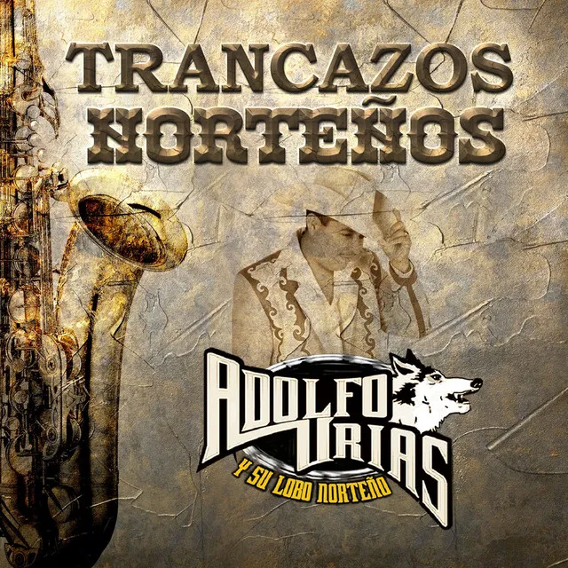 Trancazos Norteños (Norteño)