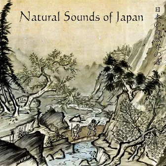 Natural Sounds of Japan by Andrew Roth