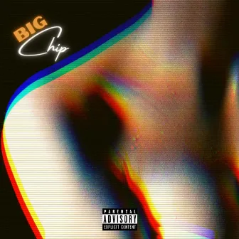 Big Chip by Mike Pro