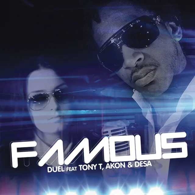 Famous (feat. Akon, Tony T, Desa & Robert M) [Jack Holiday & Dany Lorence Radio Mix]