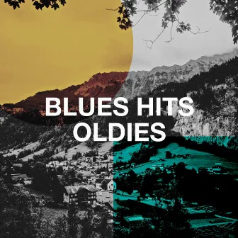 Blues Hits Oldies by Blues