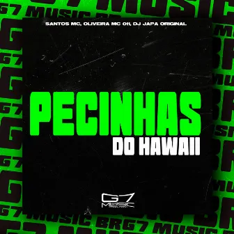 Pecinhas do Hawaii by DJ Japa Original