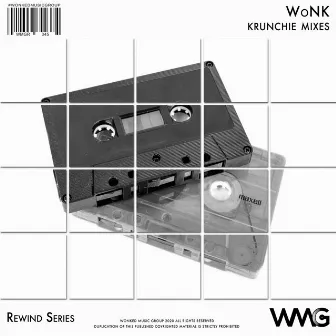 Rewind Series: WoNK - Krunchie Mixes by Wonk