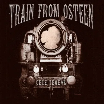 Train from Osteen by CeCe Teneal