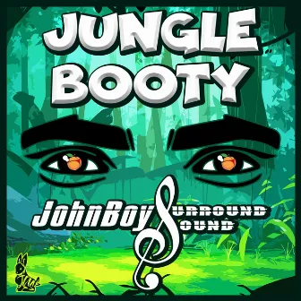 Jungle Booty by John Boy