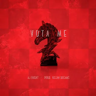 Vota me by Aj Quent