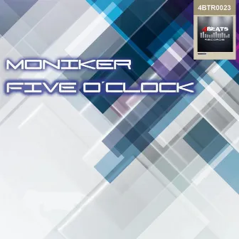 Five O'clock by Moniker