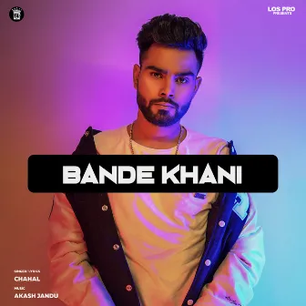 Bande Khani by Jashan Nanarh