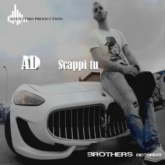 Scappi tu by AD