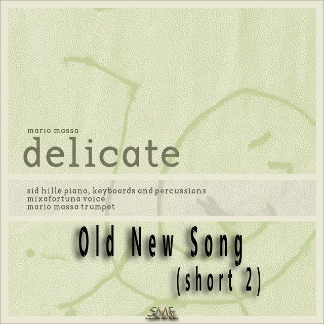 Old New Song - short 2