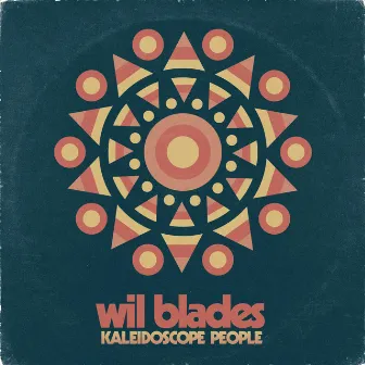 Kaleidoscope People by Wil Blades