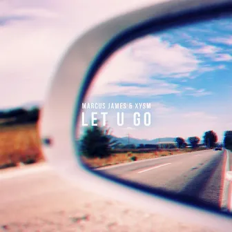 Let U Go by Marcus James