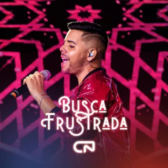 Busca Frustrada (Ao Vivo) by Clay Neres