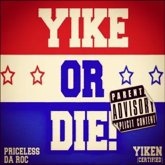 Yiken (Certified) - Single by Priceless Da Roc