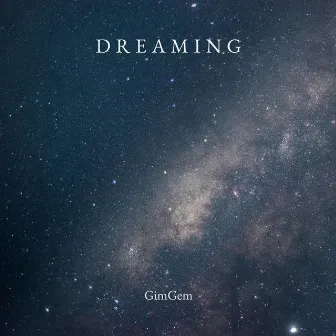 Dreaming by GimGem