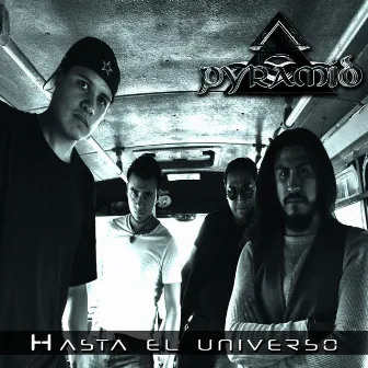 Hasta el Universo - Single by Pyramid