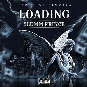 LOADING by Slumm Prince