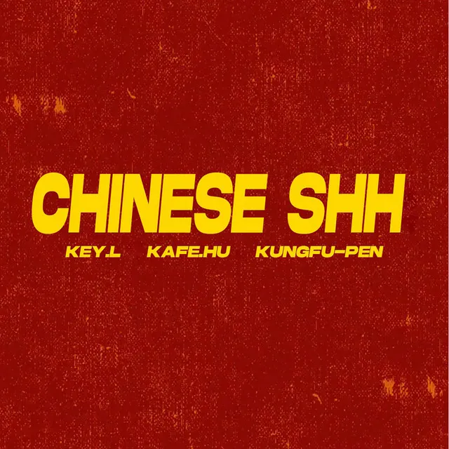 Chinese Shh