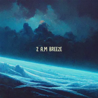 2 a.m Breeze by Colens