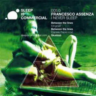 I Never Sleep by Francesco Assenza