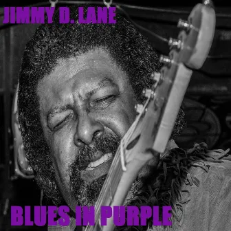 Blues in Purple by Jimmy D. Lane