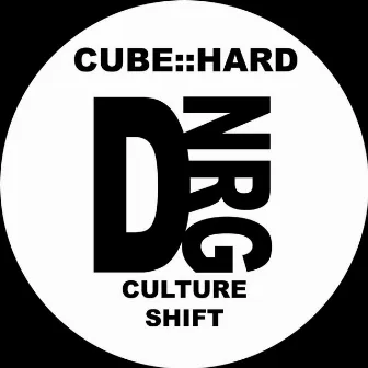 Culture Shift by Cube::Hard