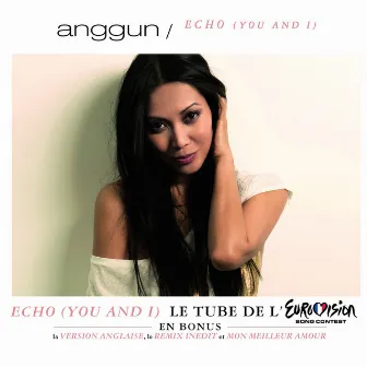 Echo (You and I) by Anggun