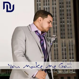 You Make Me Go ooh ooh (Carlos Berrios Mix) by N.V.