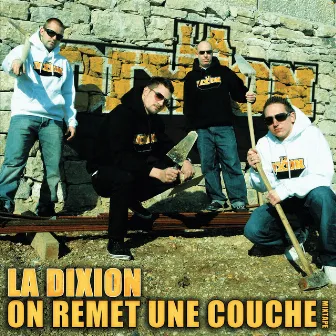 On remet une couche - Mixtape by La Dixion