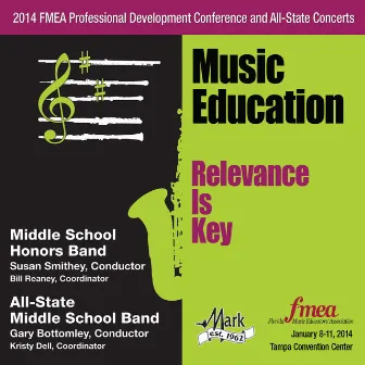 2014 Florida Music Educators Association (FMEA): Middle School Honors Band & All-State Middle School Band by Florida Middle School Honors Band