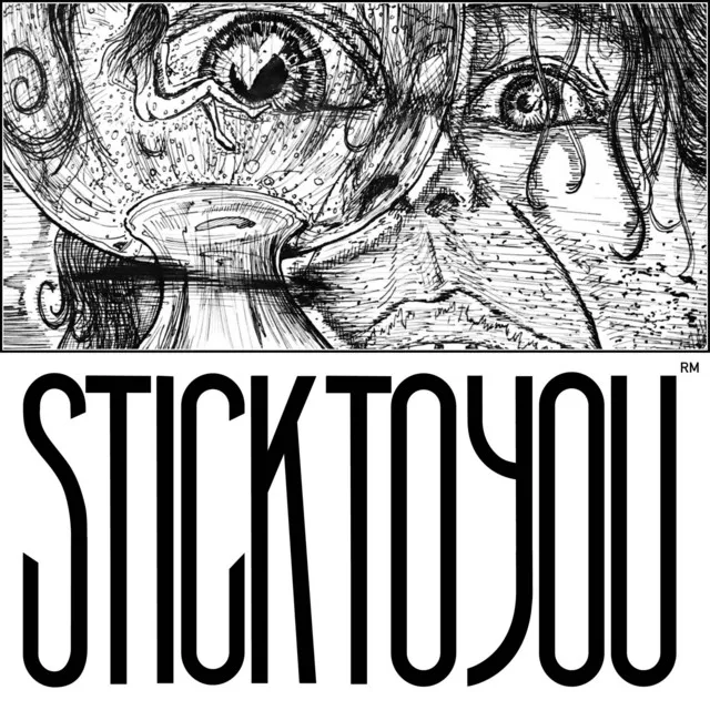 Stick to You