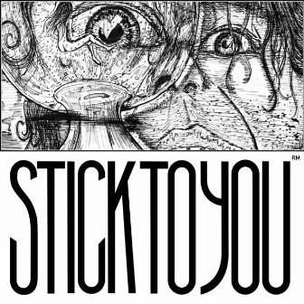 Stick to You by Blondie Snitch