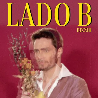 Lado B by Rizzih