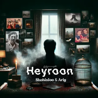 Heyroon by Shahin Loo