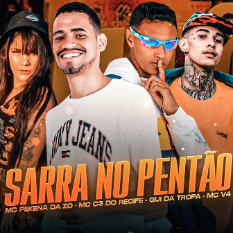 Sarra no Pentão by Mc C3 do Recife