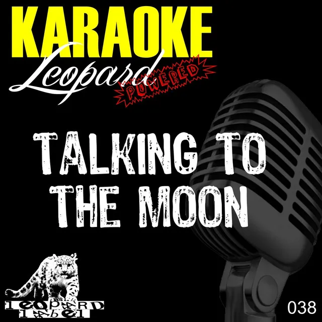 Talking to the Moon - Karaoke Version - Originally Performed By Bruno Mars