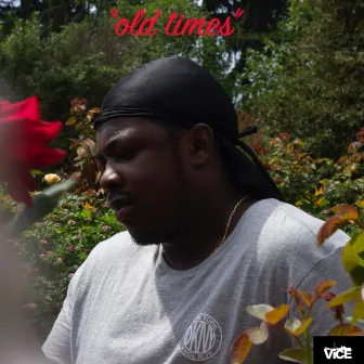 Old Times by Tyler Sweet