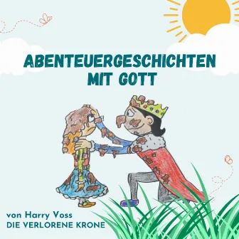 Abenteuergeschichten mit Gott by Lars Peter