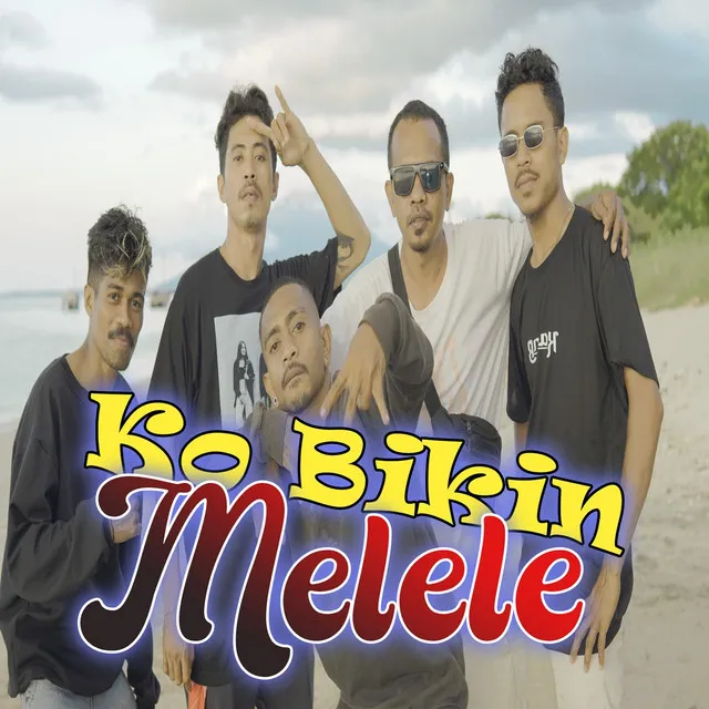 Ko Bikin Melele