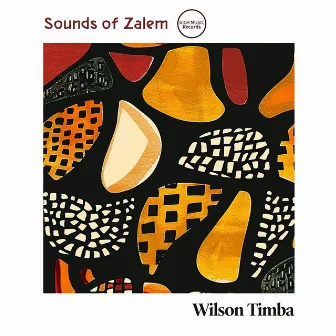 Sounds Of Zalem by Wilson Timba