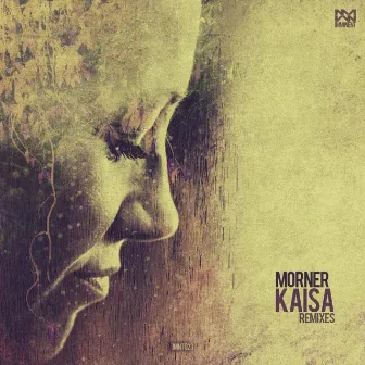 Kaisa Remixes by Morner