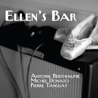 Ellen’s Bar by Pierre Tanguay